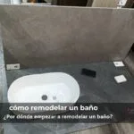 me preguntan cómo remodelar un baño en Bogotá, mi recomendación es no comenzar por comprar materiales ni por demoler