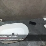 Me preguntan cómo remodelar un baño en Bogotá, mi recomendación es no comenzar por comprar materiales ni por remodelar.
